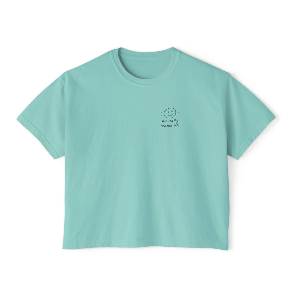 Mentally Stable Womens Boxy Tee
