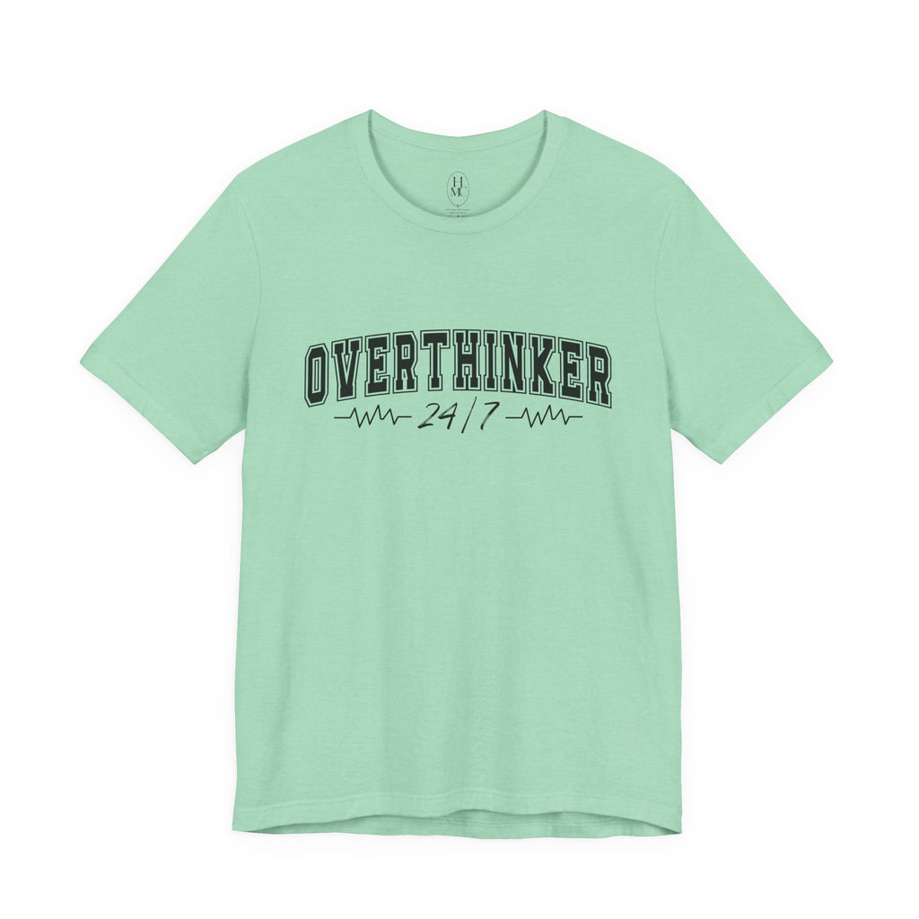 Overthinker 24/7 Graphic T-Shirt