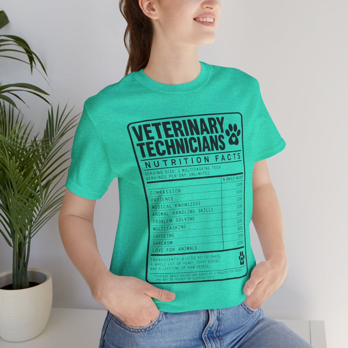 Veterinary Technicians "Nutrition Facts"  Vet Tech Gift Tee