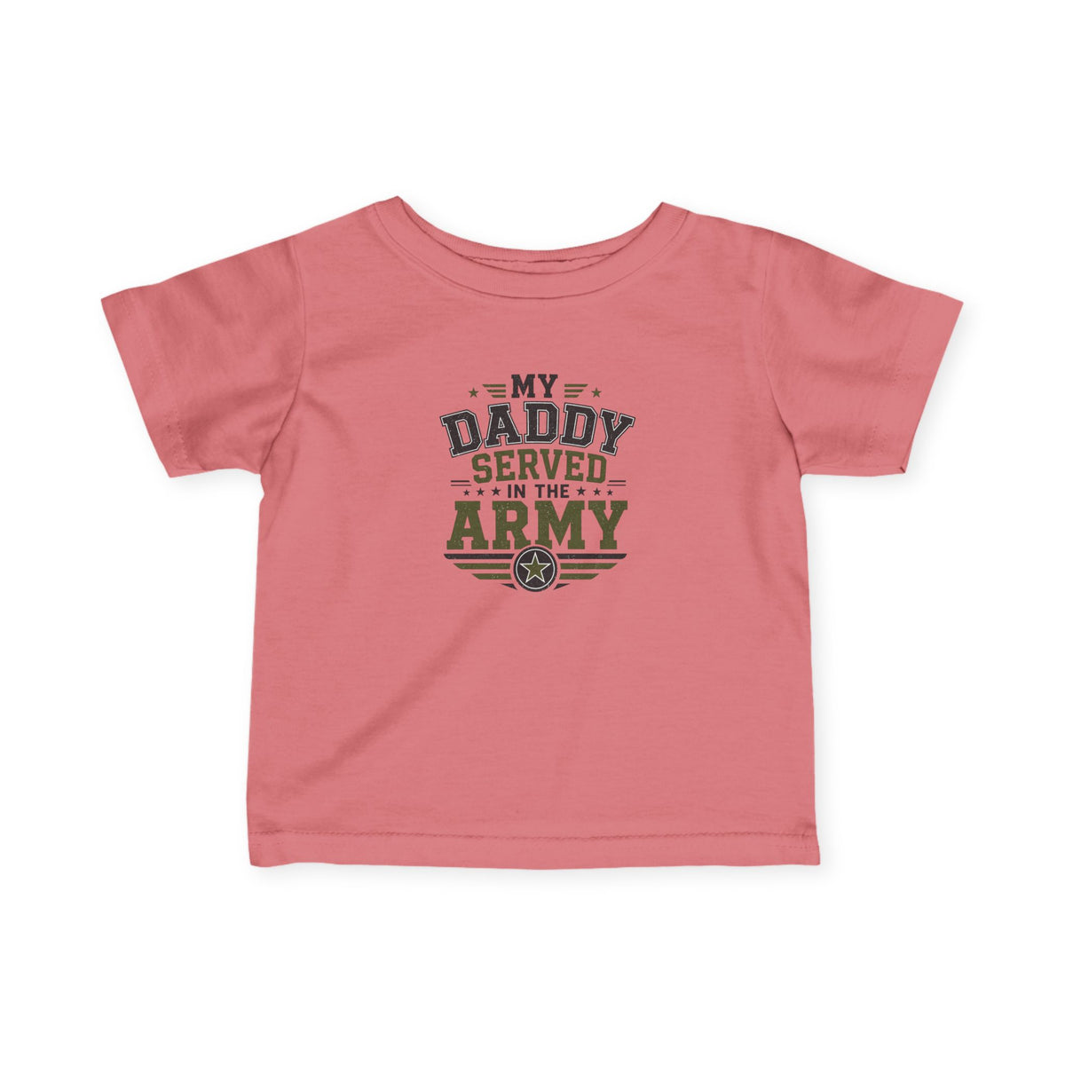 My Daddy Served infant tee