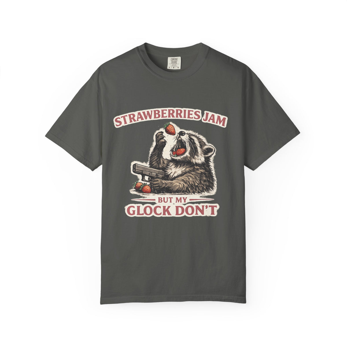 “Strawberries Jam But My Glock Don’t” Graphic T-Shirt
