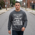 Crewneck Sweatshirt — "When It Comes to My Child I Will Smile in My Mugshot"
