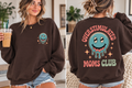 Overstimulated Moms Club Sweatshirt