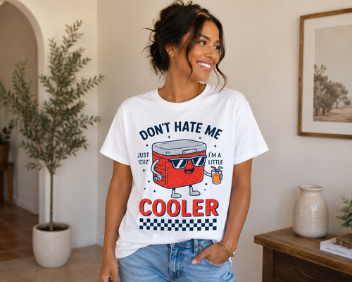 "Don’t Hate Me, I’m a Little Cooler" Unisex Tee