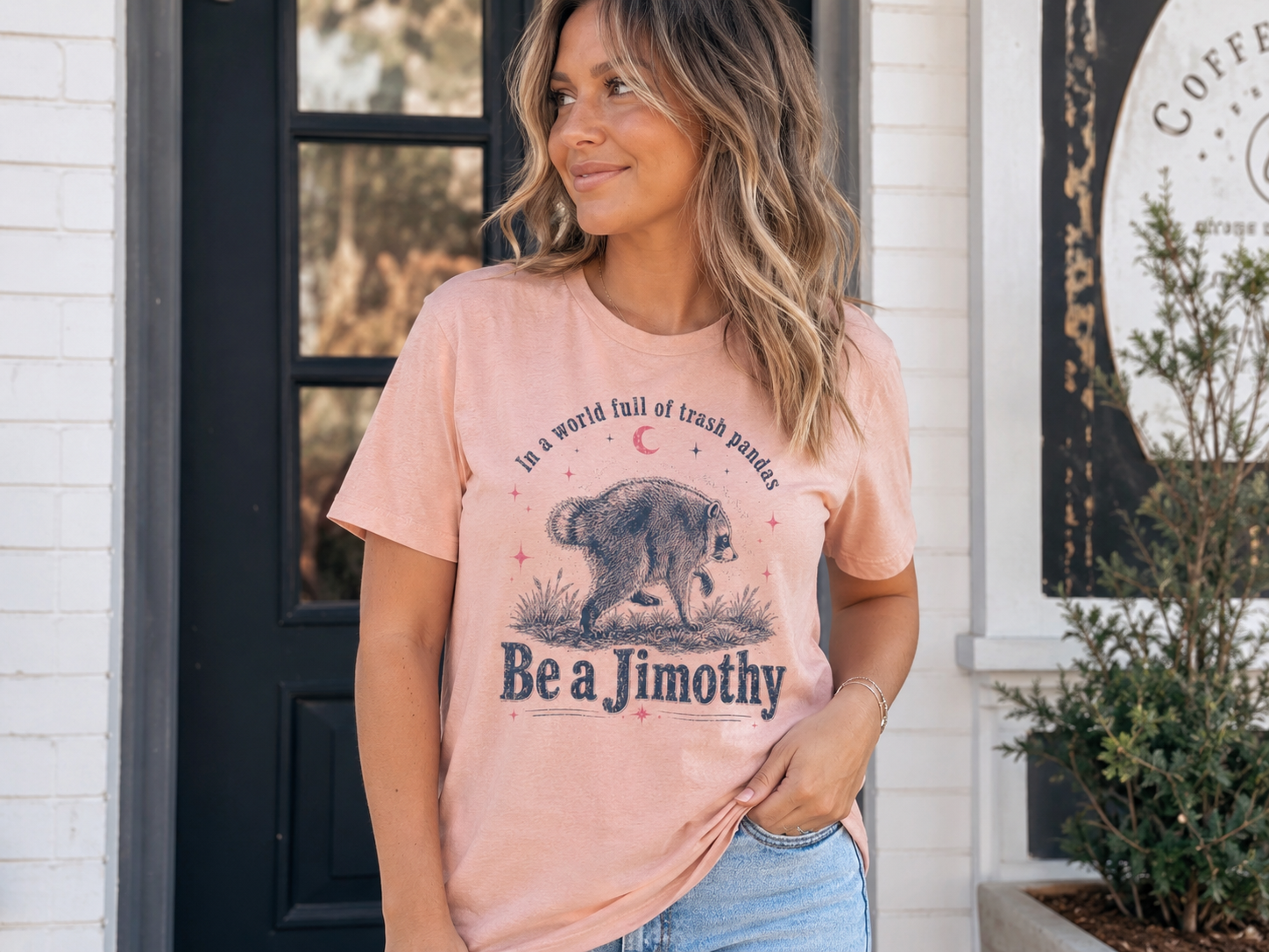 "Be a Jimothy" Raccoon Graphic Tee (In a world full of trash pandas)