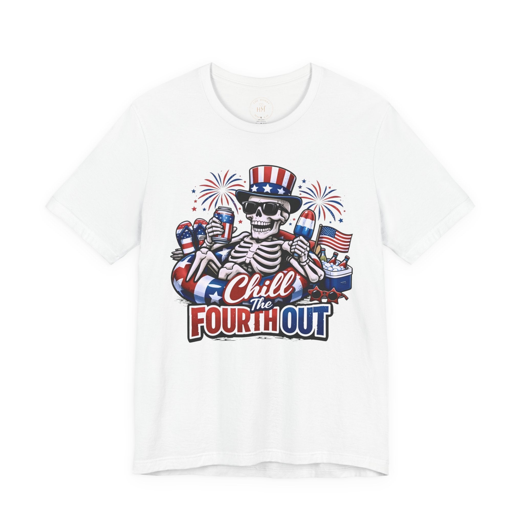 "Chill the Fourth Out" Fourth Of July T-Shirt