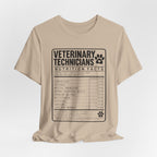 Veterinary Technicians "Nutrition Facts"  Vet Tech Gift Tee