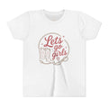 Lets Go Girls Youth Tee