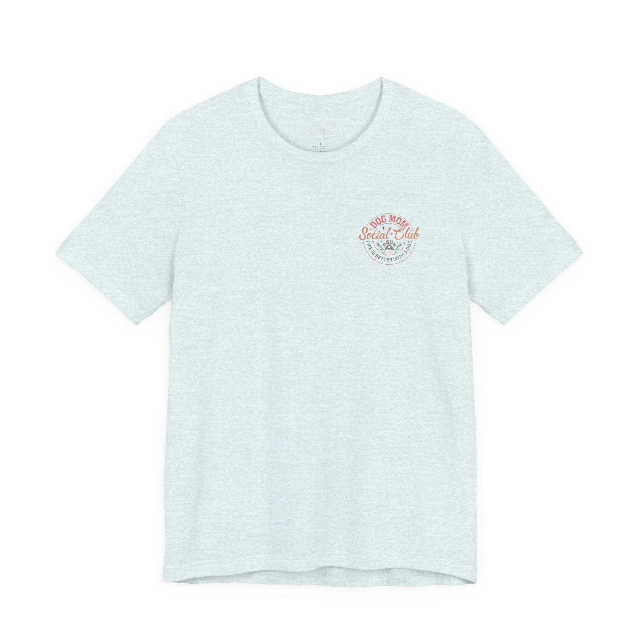 Dog Mom Social Club T-Shirt