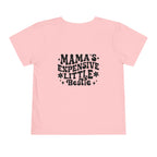 "Mama’s Expensive Little Bestie" Toddler Tee