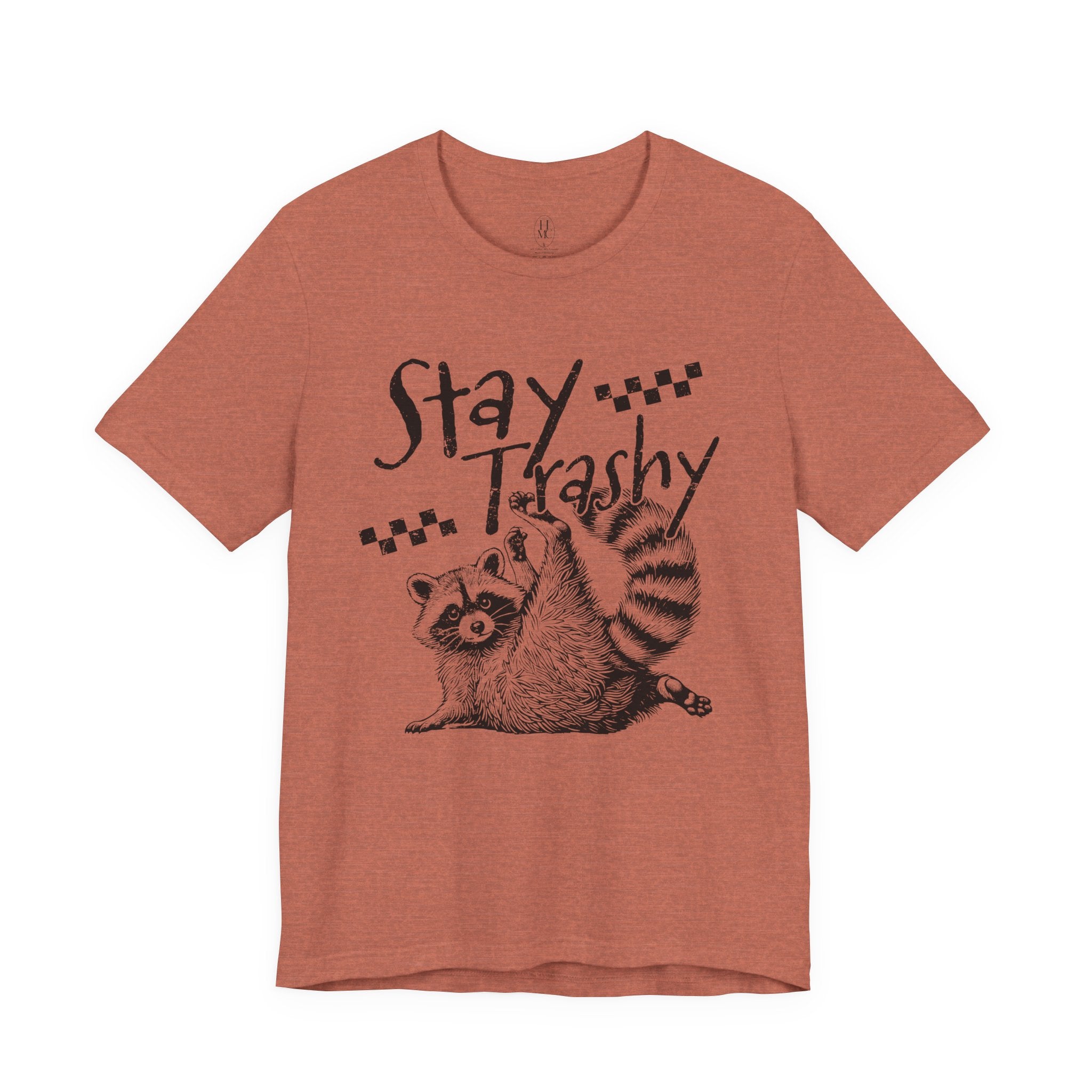 Stay Trashy Raccoon T-Shirt