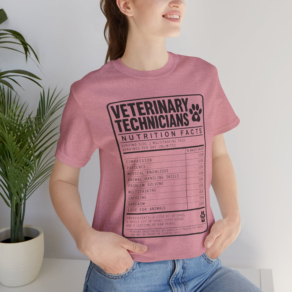 Veterinary Technicians "Nutrition Facts"  Vet Tech Gift Tee