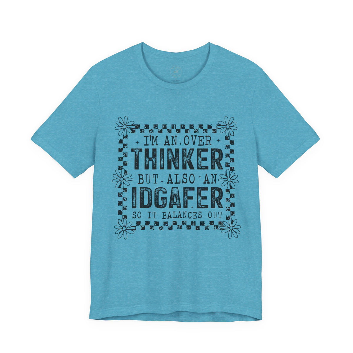 Thinker But IDGAFer Graphic T‑Shirt