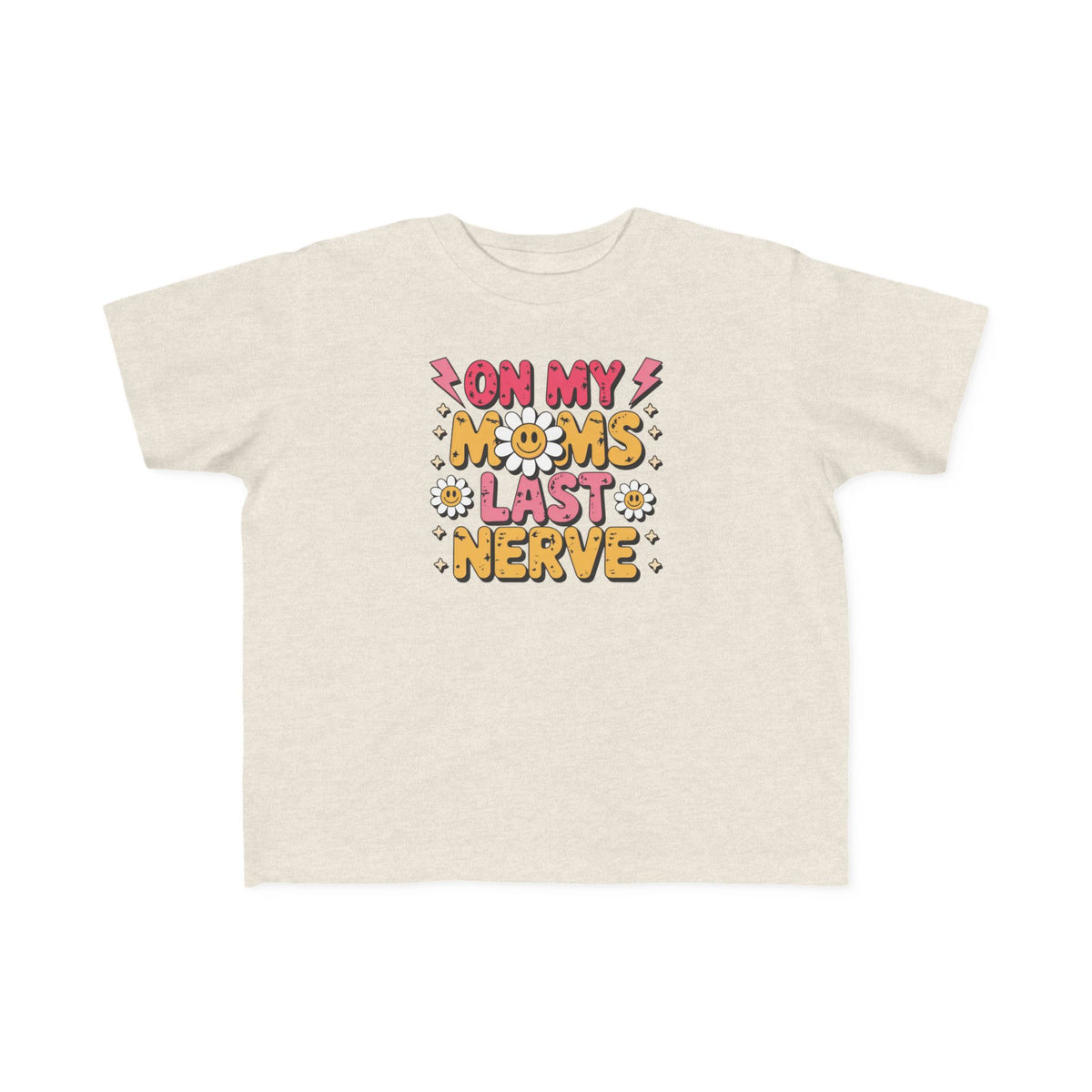 “On My Mom’s Last Nerve” Retro Floral Toddler Shirt