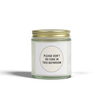 'Please Don't Do Coke in This Bathroom' Novelty Jar Candle