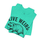 Live Weird "Fake Your Death" Tee