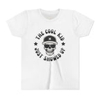 "The Cool Kid Just Showed Up" Youth Tee