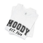 Moody Est. 7AM T-Shirt