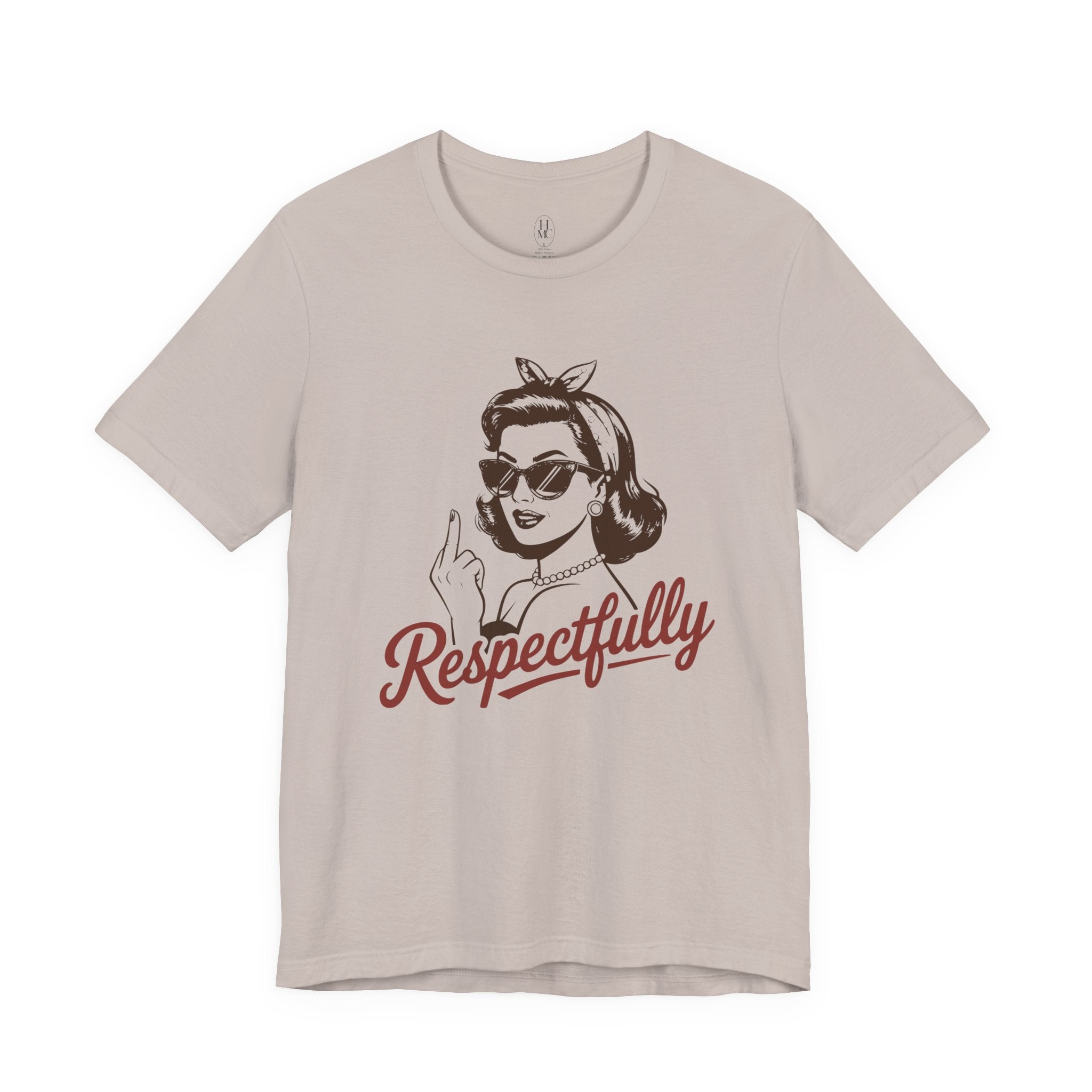 Respectfully Tee