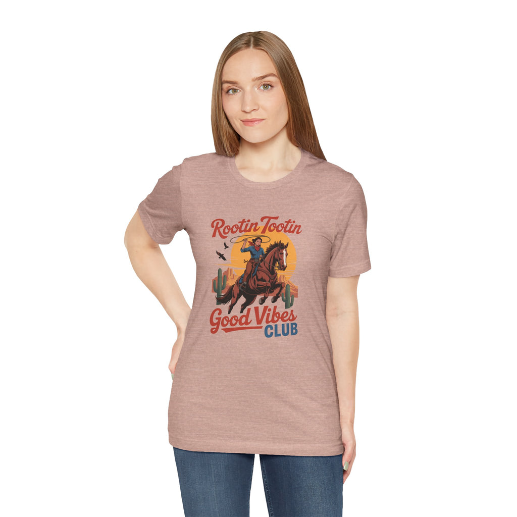Rootin Tootin Good Vibes Club Tee
