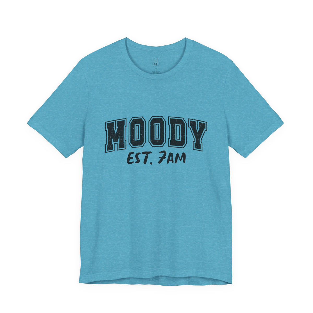 Moody Est. 7AM T-Shirt