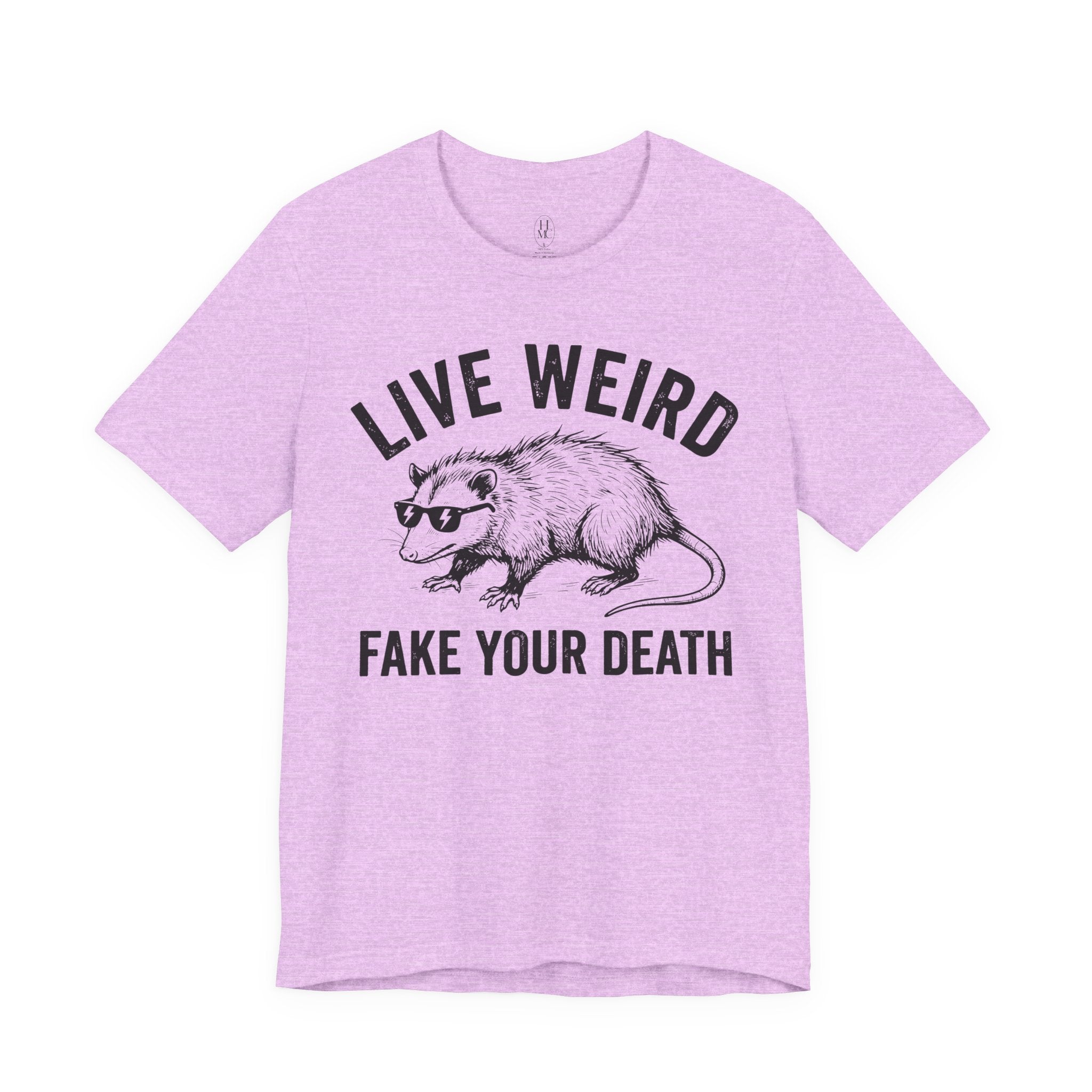 Live Weird "Fake Your Death" Tee