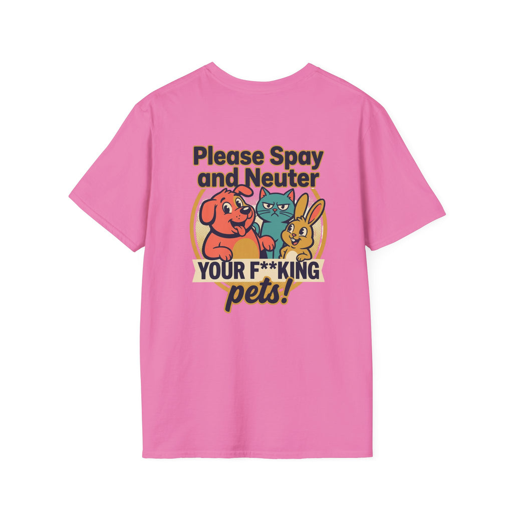 Don't Be Part of the Problem, Spay & Neuter Pets Graphic Tee