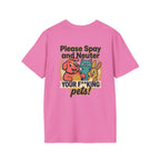 Don't Be Part of the Problem, Spay & Neuter Pets Graphic Tee