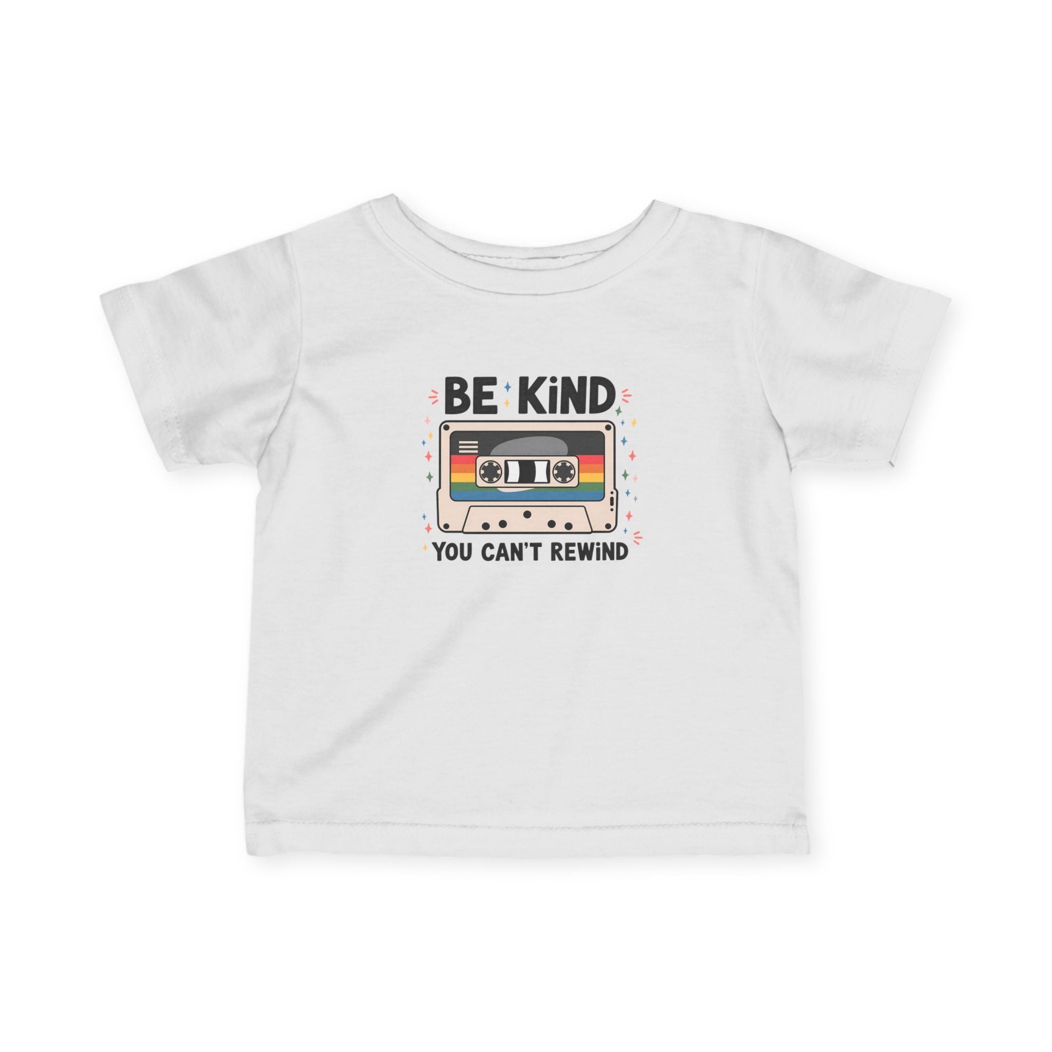 "Be Kind, You Can't Rewind" infant tee