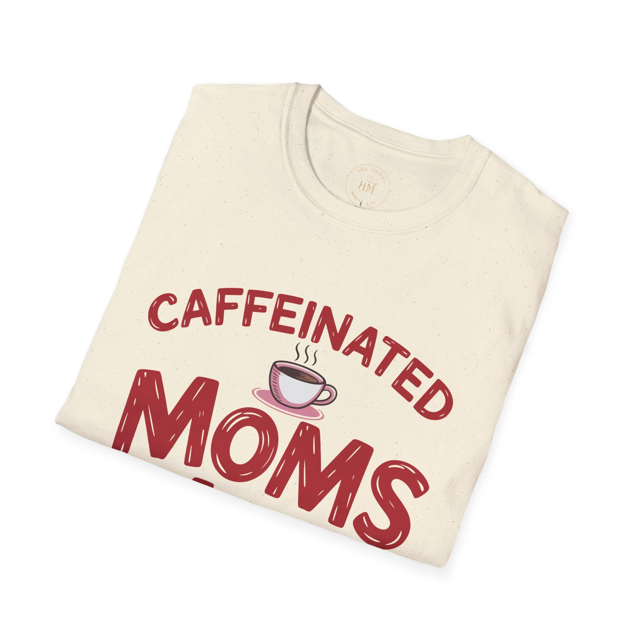 Caffeinated Moms Club Graphic T-Shirt – Funny Coffee Mom Tee