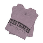 Overthinker 24/7 Graphic T-Shirt