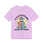 At Least My Trauma Made Me Funny Tee