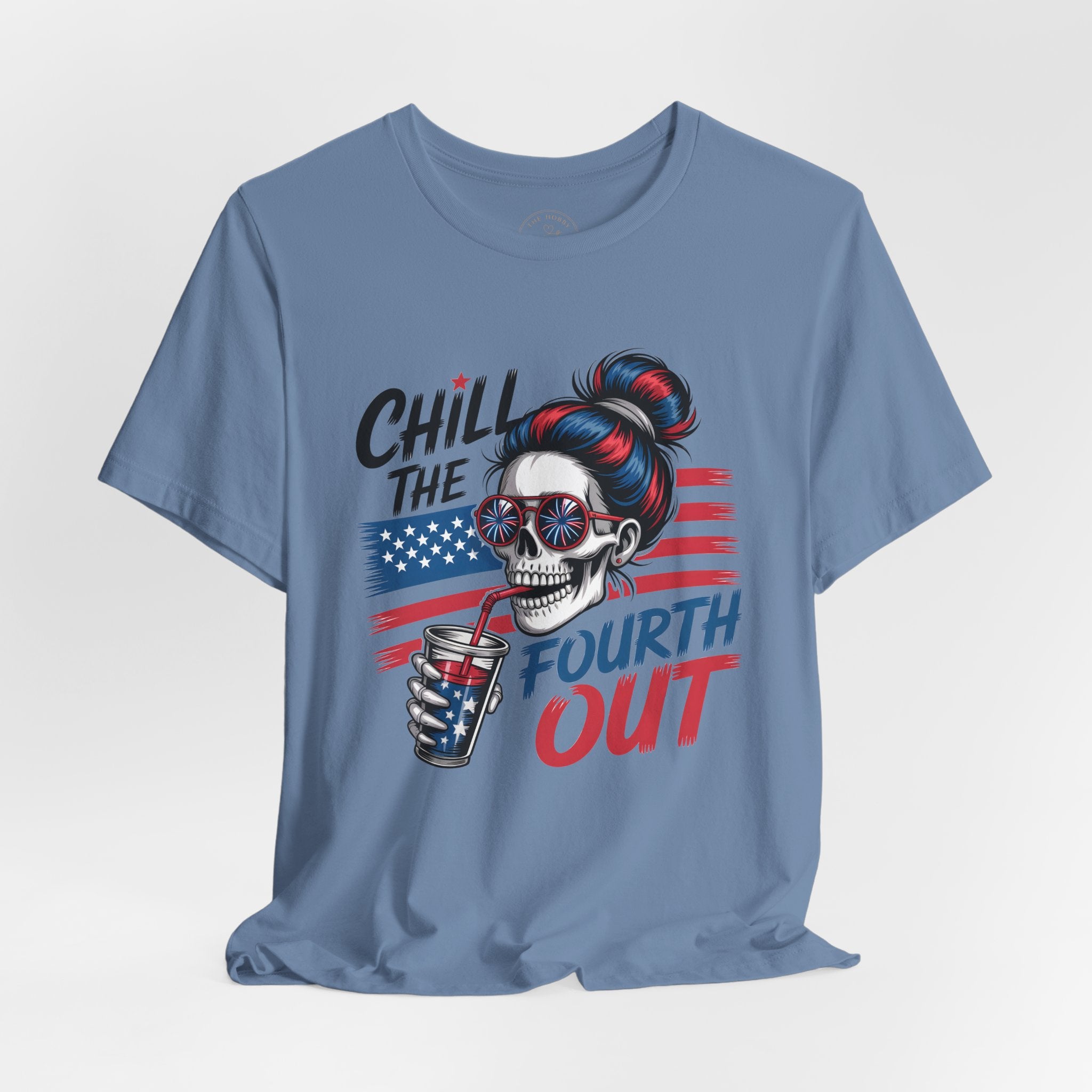 "Chill the Fourth Out" Fourth of July T-Shirt