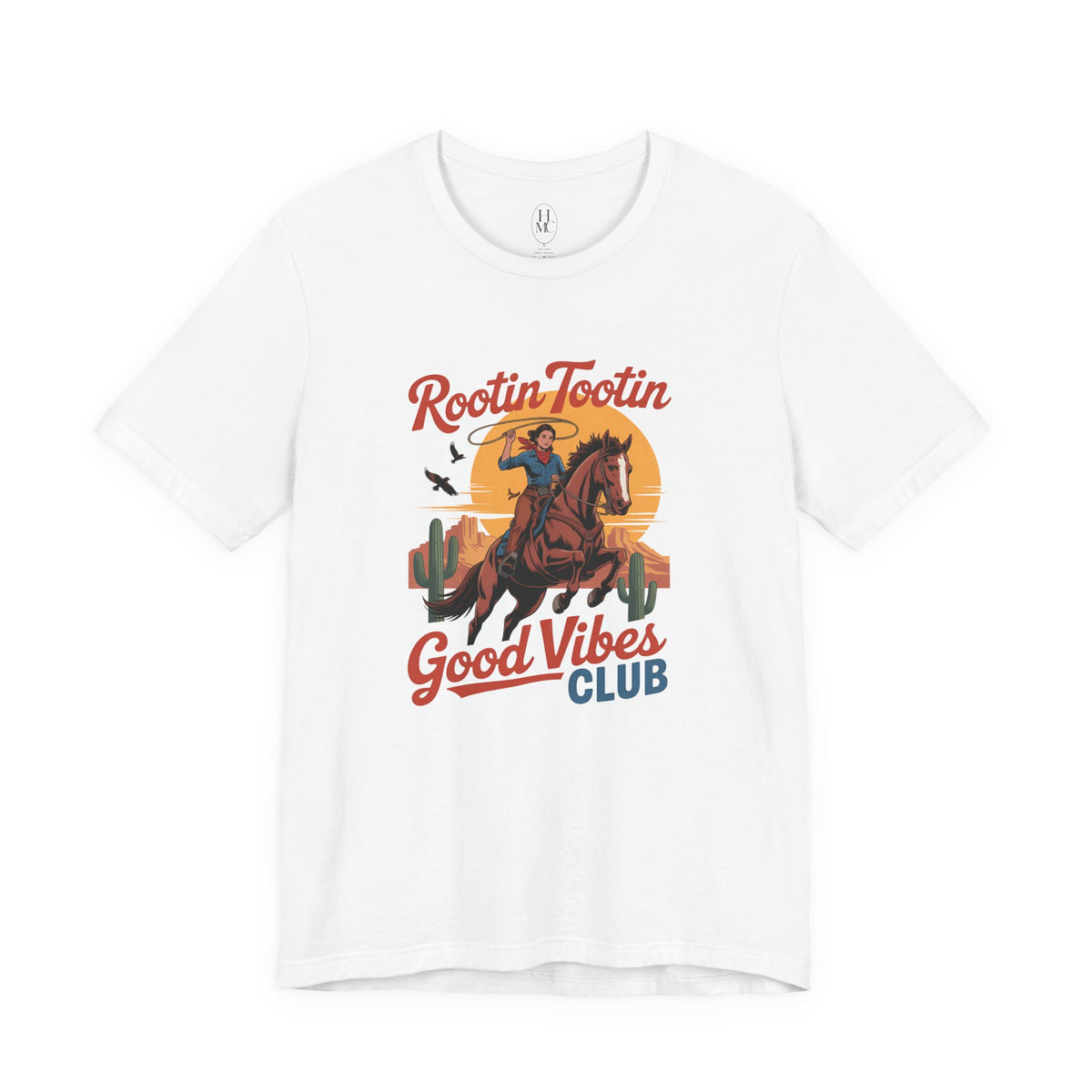 Rootin Tootin Good Vibes Club Tee