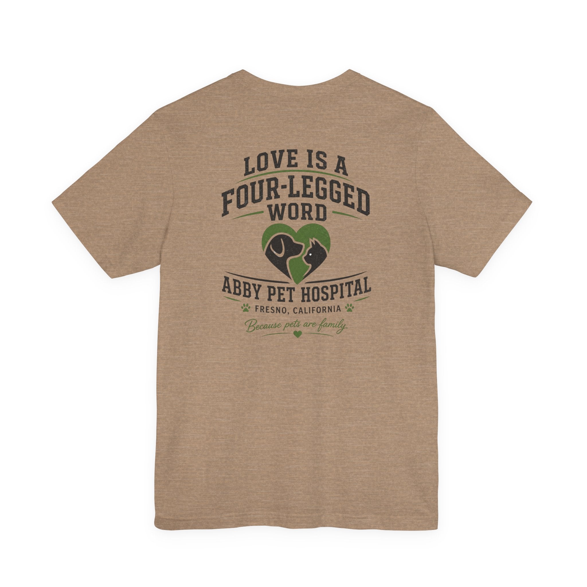 Love Is a Four-Legged Word  — Abby Pet Hospital Veterinary Tee