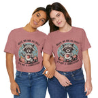 Relax, We Are All Crazy – Graphic Tee