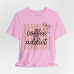 Coffee Addict T-Shirt
