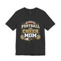 Football and Cheer Mom T-Shirt