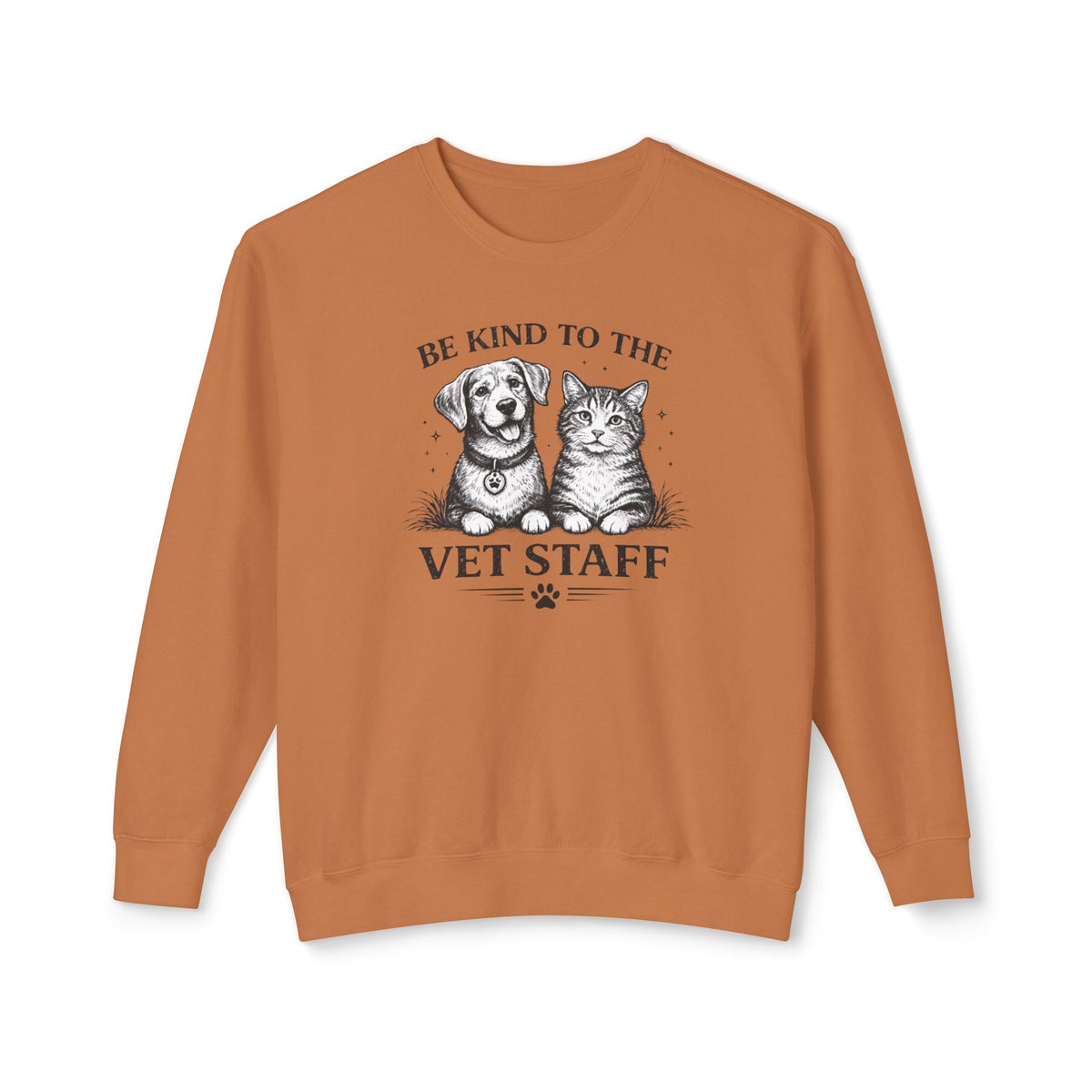 Be Kind to the Vet Staff Graphic Sweatshirt