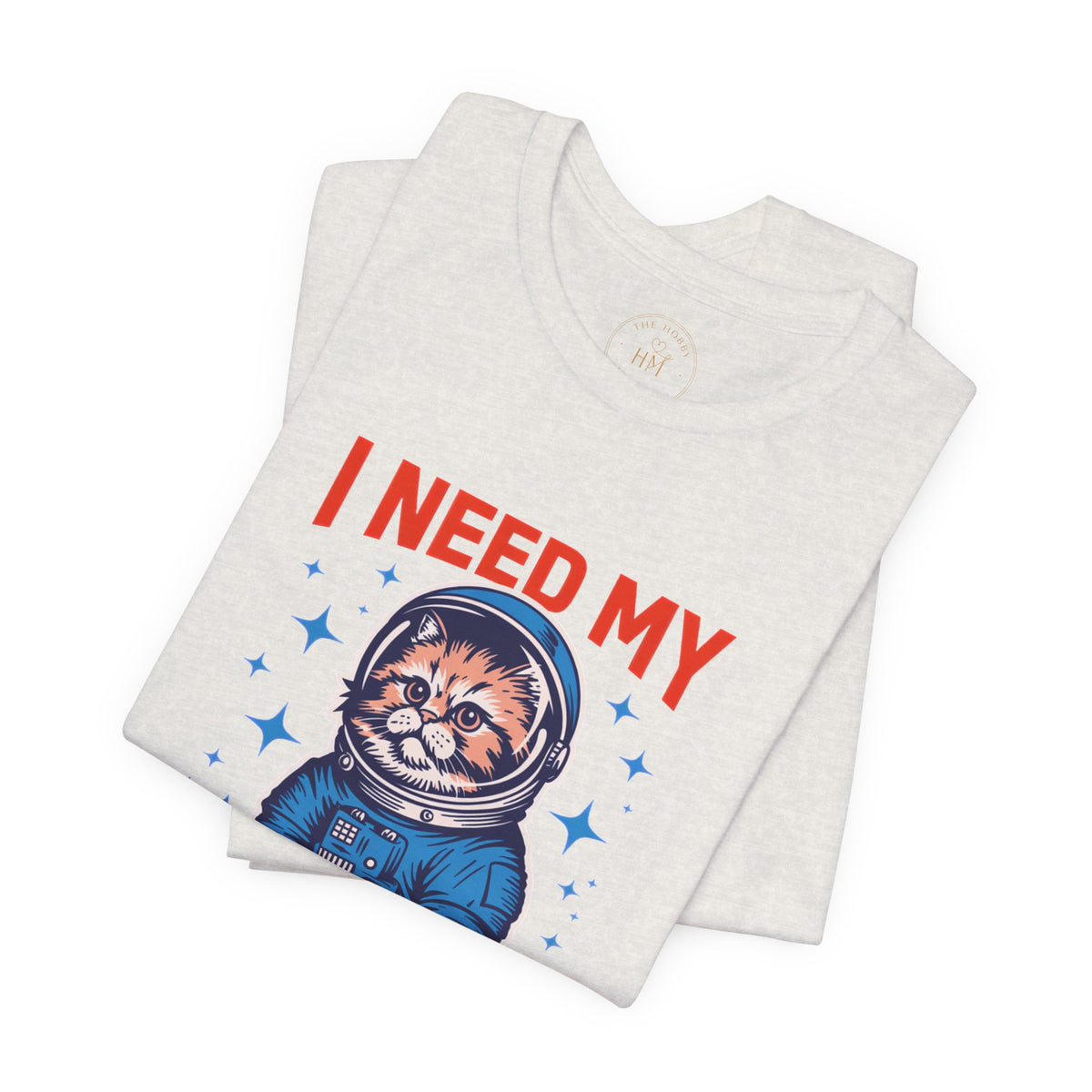I Need My Space Cat T-Shirt