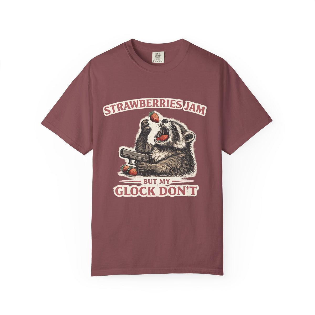 “Strawberries Jam But My Glock Don’t” Graphic T-Shirt