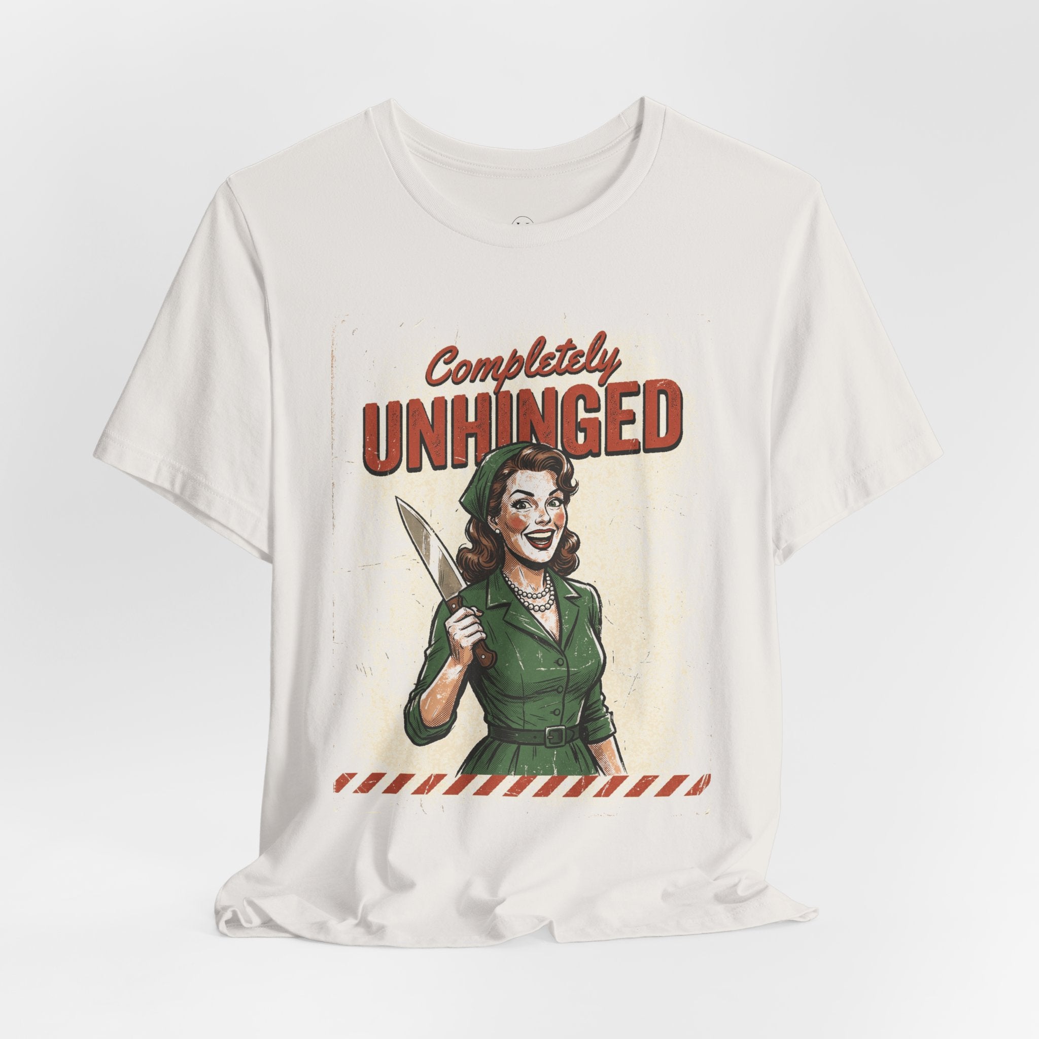 Completely Unhinged Graphic Tee