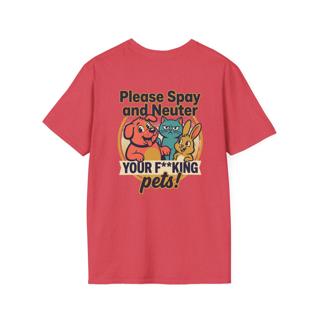 Don't Be Part of the Problem, Spay & Neuter Pets Graphic Tee