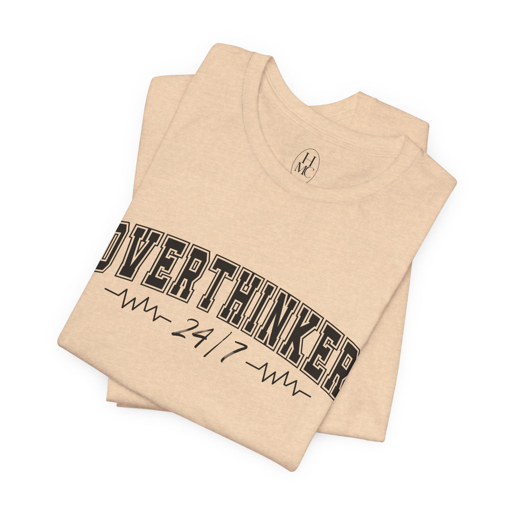 Overthinker 24/7 Graphic T-Shirt