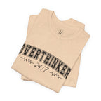 Overthinker 24/7 Graphic T-Shirt