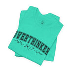 Overthinker 24/7 Graphic T-Shirt
