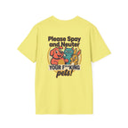 Don't Be Part of the Problem, Spay & Neuter Pets Graphic Tee
