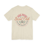 Dog Mom Social Club T-Shirt