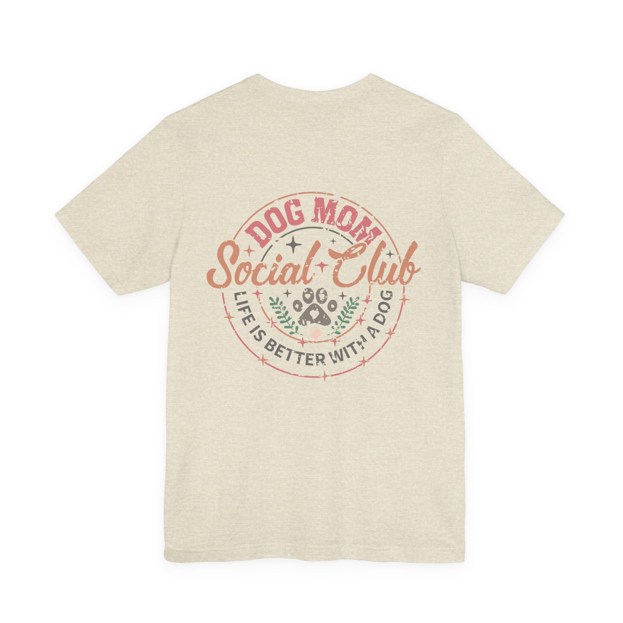 Dog Mom Social Club T-Shirt