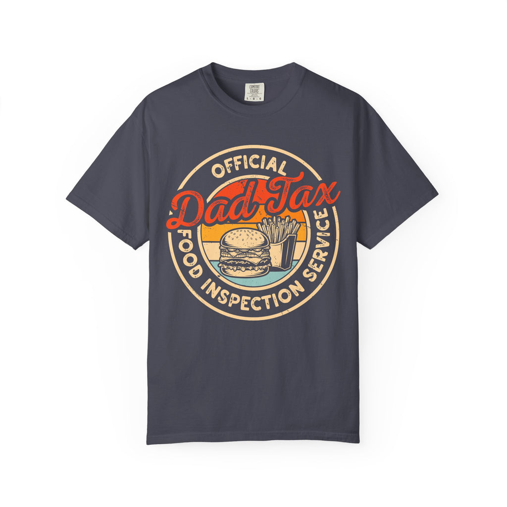 Dad-Tax Food Inspection Service T-Shirt